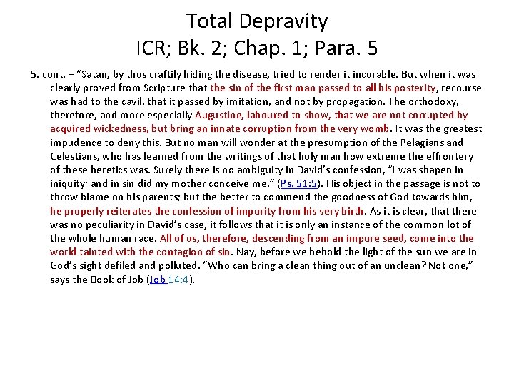 Total Depravity ICR; Bk. 2; Chap. 1; Para. 5 5. cont. – “Satan, by Total Depravity ICR; Bk. 2; Chap. 1; Para. 5 5. cont. – “Satan, by