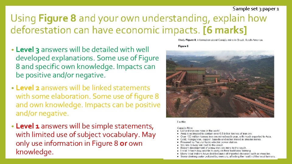 Sample set 3 paper 1 Using Figure 8 and your own understanding, explain how