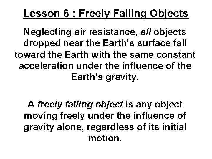 Describing Motion Kinematics in One Dimension Chapter 2