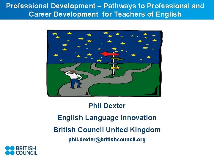 Professional Development – Pathways to Professional and Career Development for Teachers of English Phil