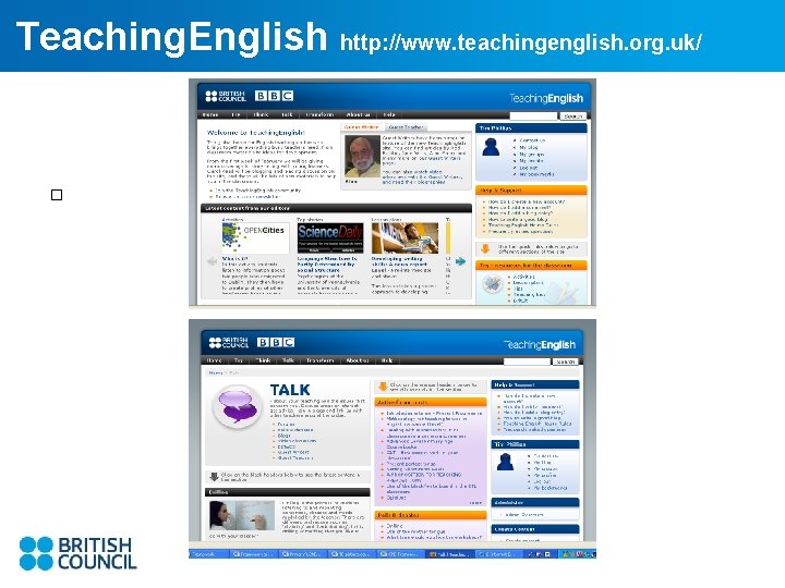 Teaching. English http: //www. teachingenglish. org. uk/ 
