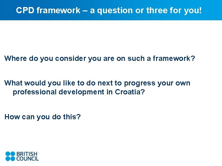 CPD framework – a question or three for you! Where do you consider you