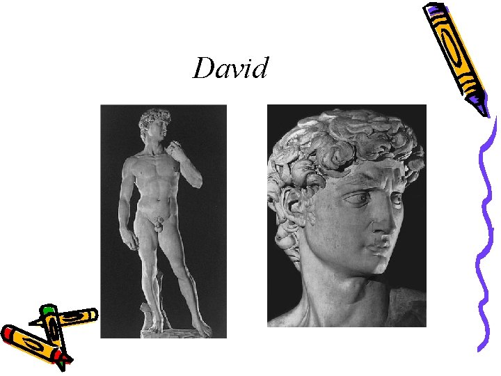 David 