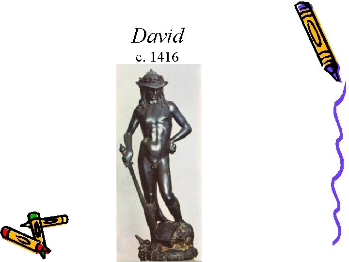 David c. 1416 