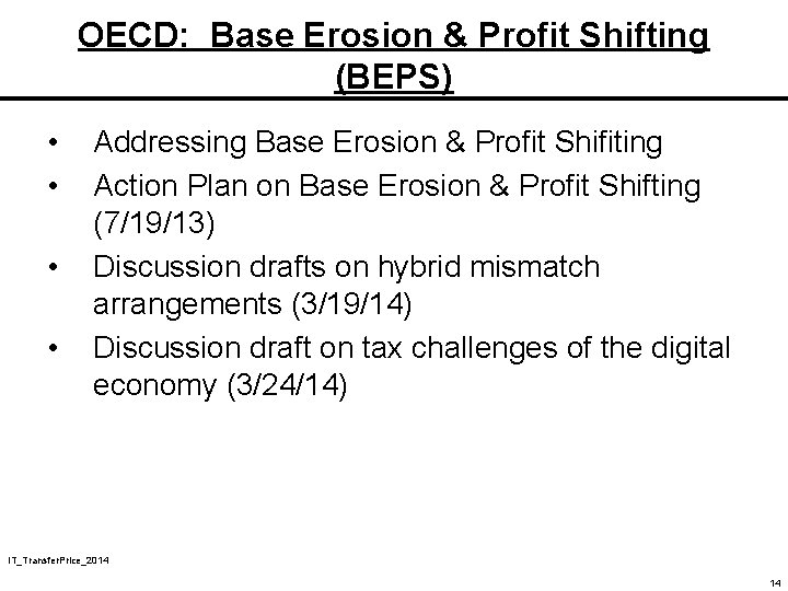 OECD: Base Erosion & Profit Shifting (BEPS) • • Addressing Base Erosion & Profit OECD: Base Erosion & Profit Shifting (BEPS) • • Addressing Base Erosion & Profit