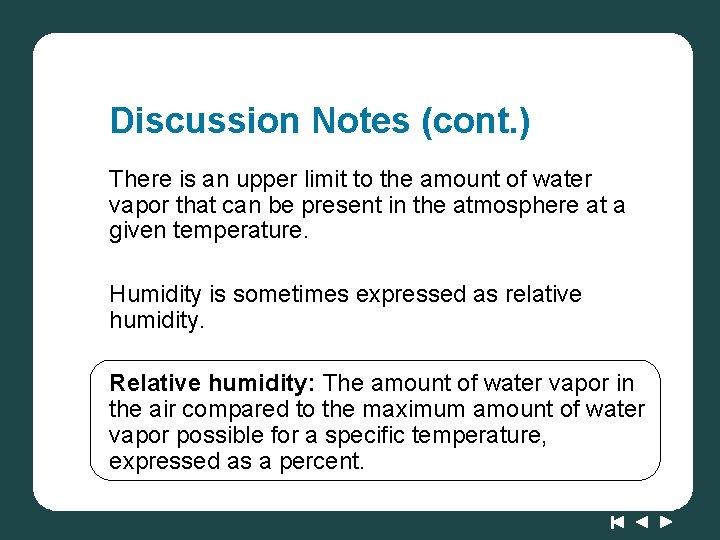Discussion Notes (cont. ) There is an upper limit to the amount of water Discussion Notes (cont. ) There is an upper limit to the amount of water