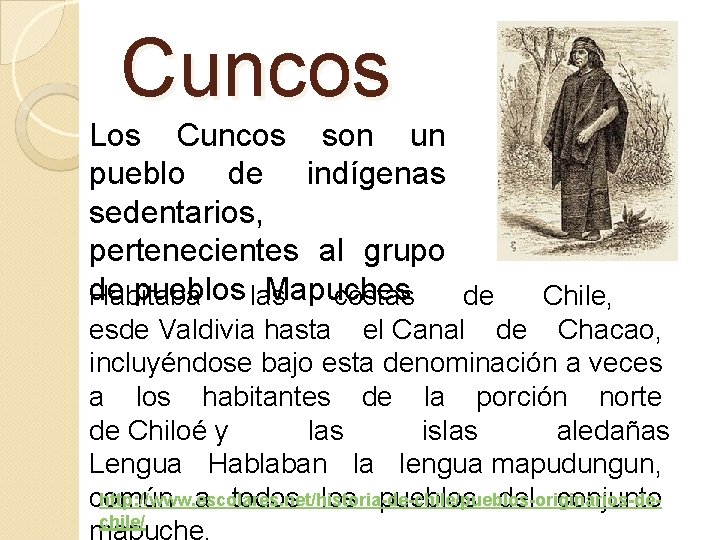 Cuncos Los Cuncos son un pueblo de indígenas sedentarios, pertenecientes al grupo de pueblos Cuncos Los Cuncos son un pueblo de indígenas sedentarios, pertenecientes al grupo de pueblos