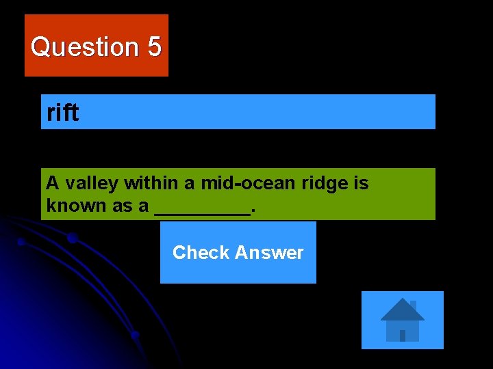 Question 5 rift A valley within a mid-ocean ridge is known as a _____. Question 5 rift A valley within a mid-ocean ridge is known as a _____.