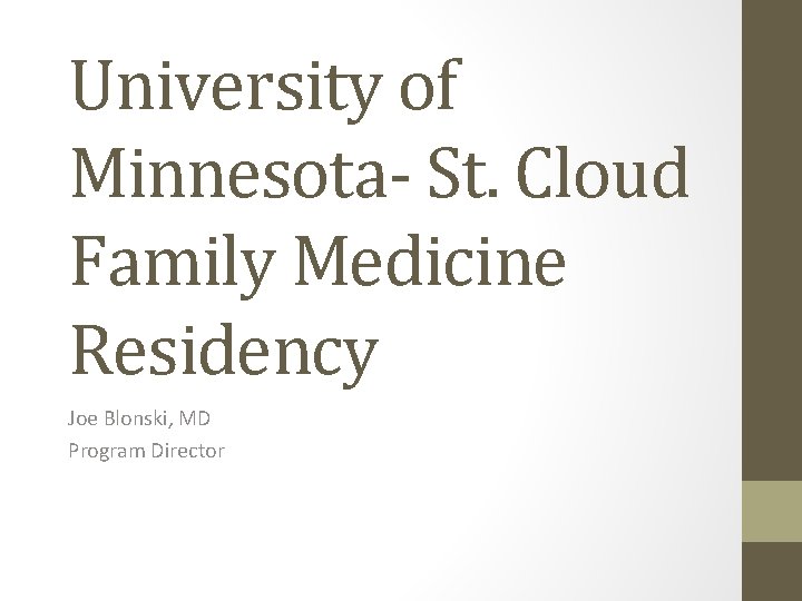 University of Minnesota St Cloud Family Medicine Residency