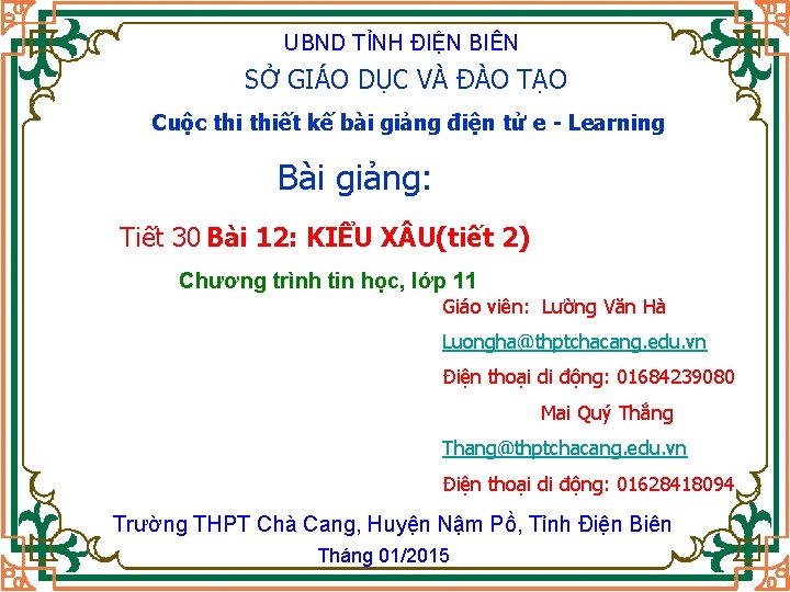 UBND TỈNH ĐIỆN BIÊN SỞ GIÁO DỤC VÀ ĐÀO TẠO Cuộc thiết kế bài