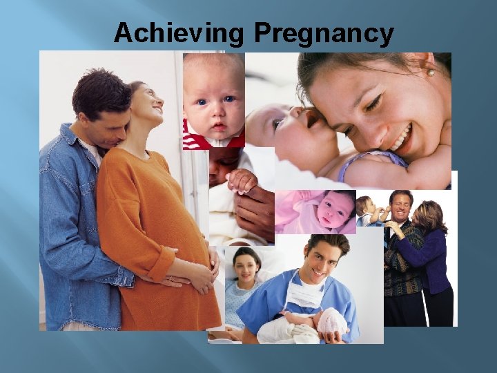 Achieving Pregnancy 