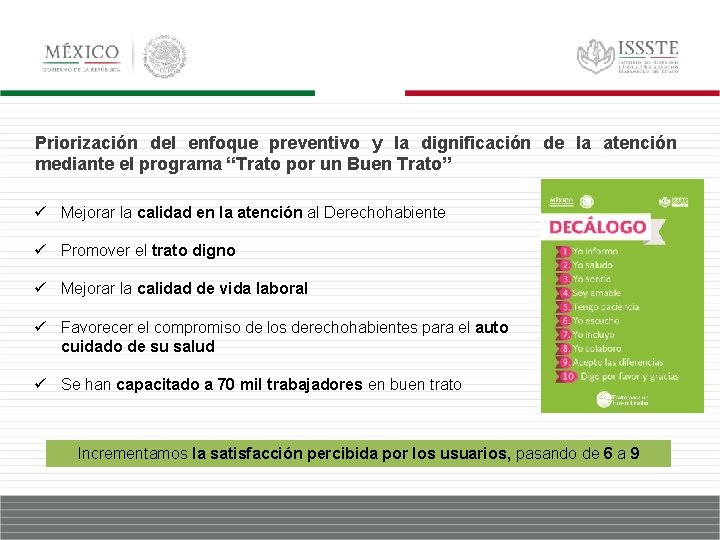 Priorización del enfoque preventivo y la dignificación de la atención mediante el programa “Trato