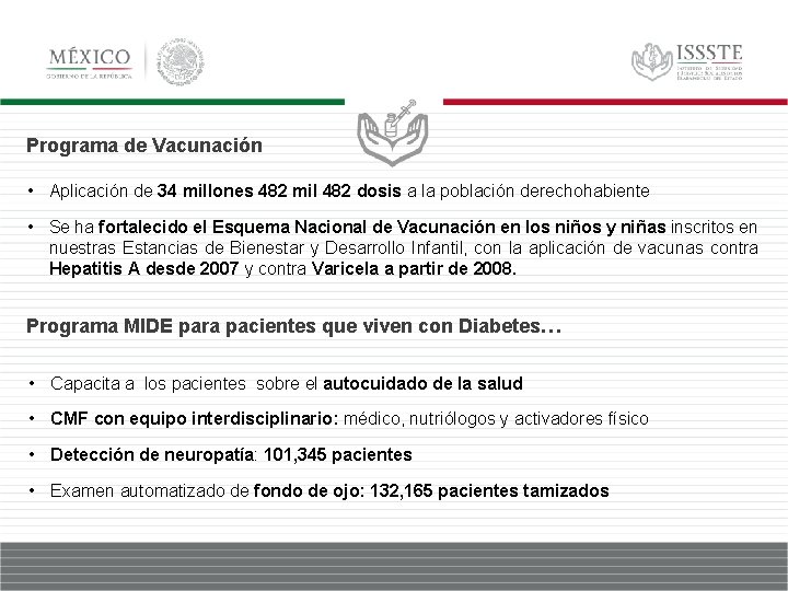 Programa de Vacunación • Aplicación de 34 millones 482 mil 482 dosis a la