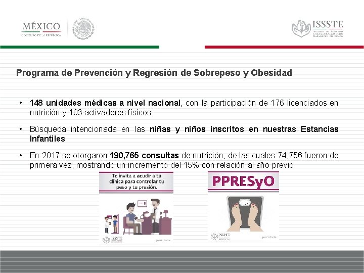 Programa de Prevención y Regresión de Sobrepeso y Obesidad • 148 unidades médicas a