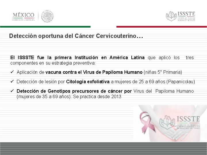 Detección oportuna del Cáncer Cervicouterino… El ISSSTE fue la primera Institución en América Latina