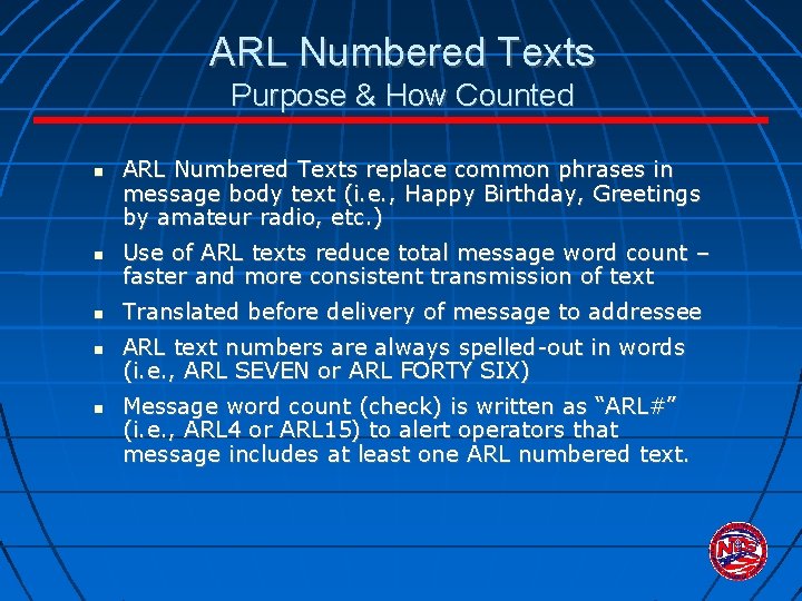 ARL Numbered Texts Purpose & How Counted ARL Numbered Texts replace common phrases in