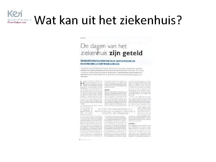 Wat kan uit het ziekenhuis? 