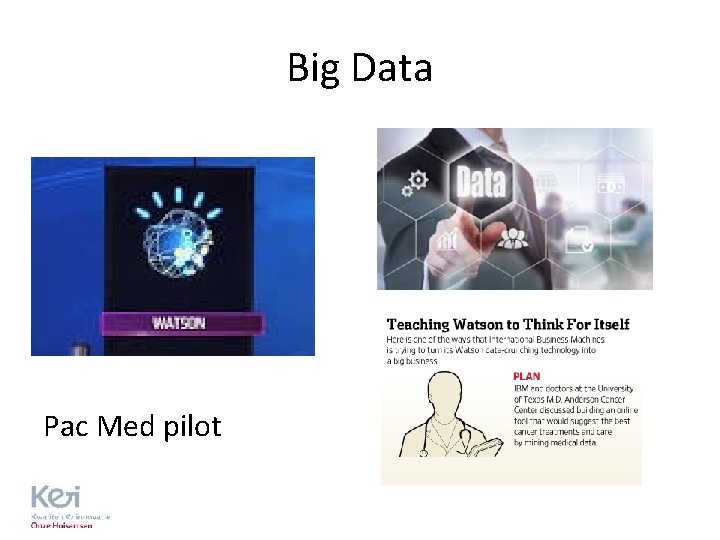 Big Data Pac Med pilot 