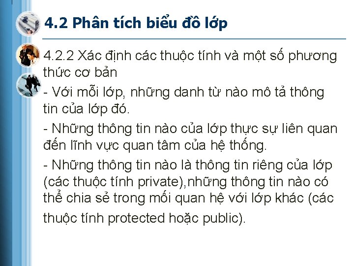 4. 2 Phân tích biểu đồ lớp 4. 2. 2 Xác định các thuộc