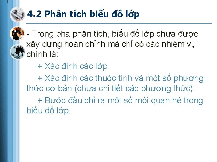 4. 2 Phân tích biểu đồ lớp - Trong pha phân tích, biểu đồ