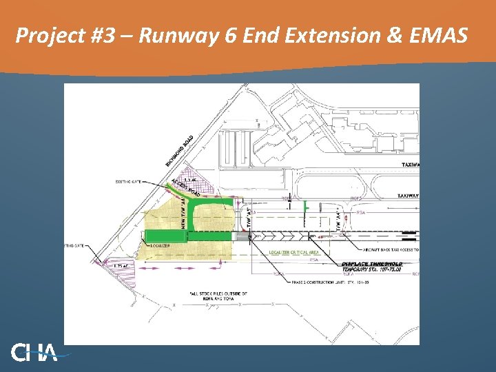 Project #3 – Runway 6 End Extension & EMAS 