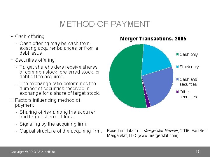 METHOD OF PAYMENT • Cash offering - Cash offering may be cash from existing