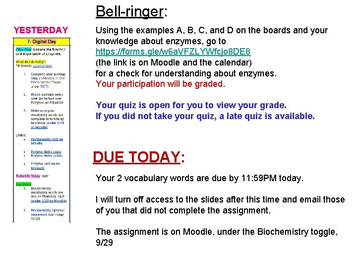 Bell-ringer: YESTERDAY Using the examples A, B, C, and D on the boards and