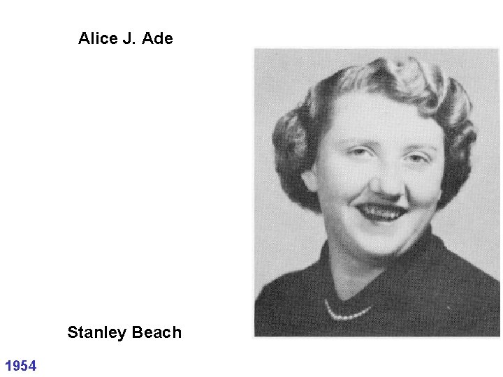 Alice J. Ade Stanley Beach 1954 