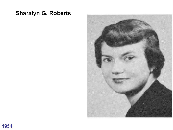 Sharalyn G. Roberts 1954 