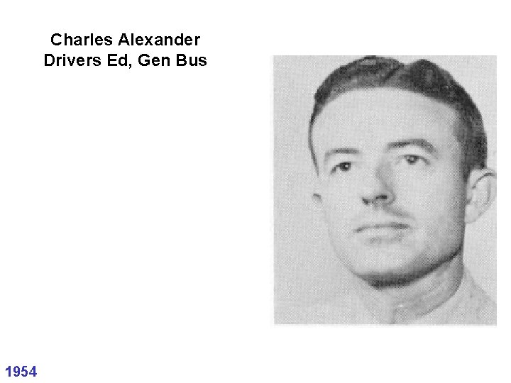 Charles Alexander Drivers Ed, Gen Bus 1954 
