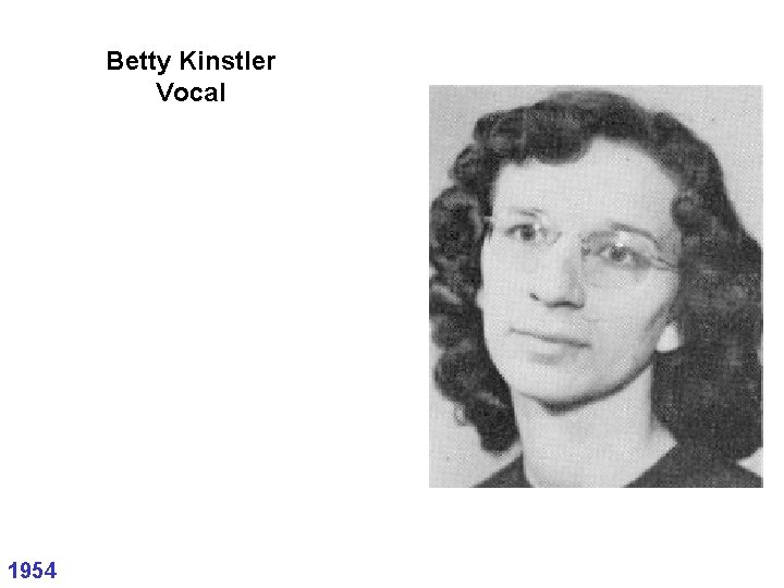 Betty Kinstler Vocal 1954 