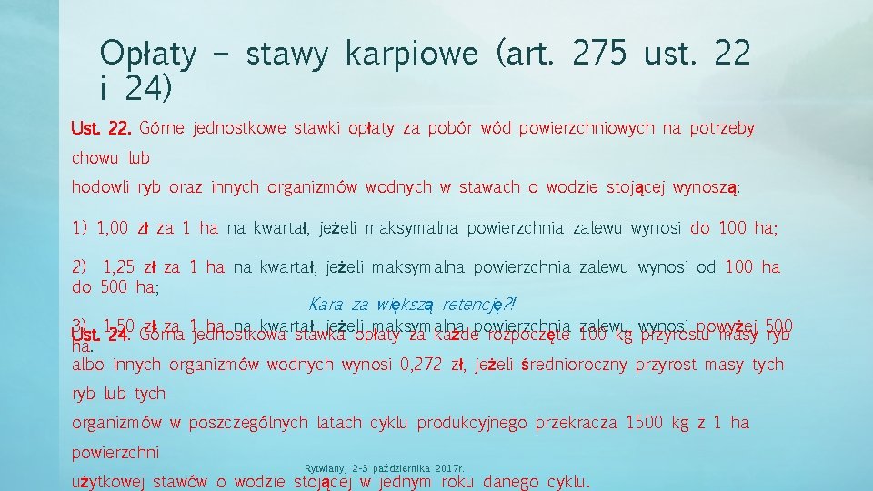 Opłaty – stawy karpiowe (art. 275 ust. 22 i 24) Ust. 22. Górne jednostkowe