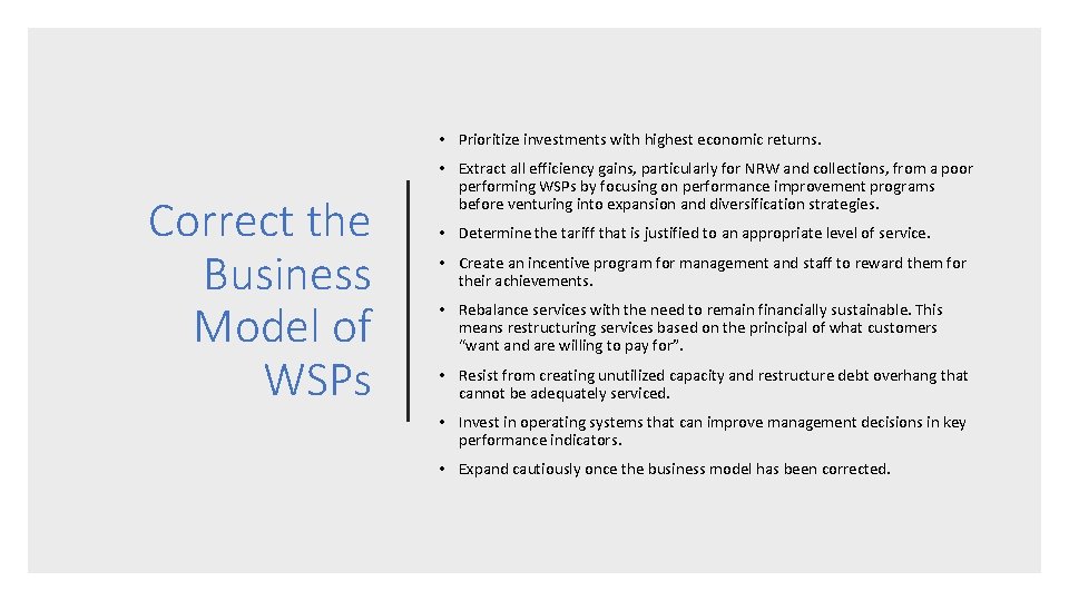  • Prioritize investments with highest economic returns. Correct the Business Model of WSPs