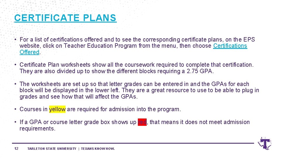 CERTIFICATE PLANS • For a list of certifications offered and to see the corresponding
