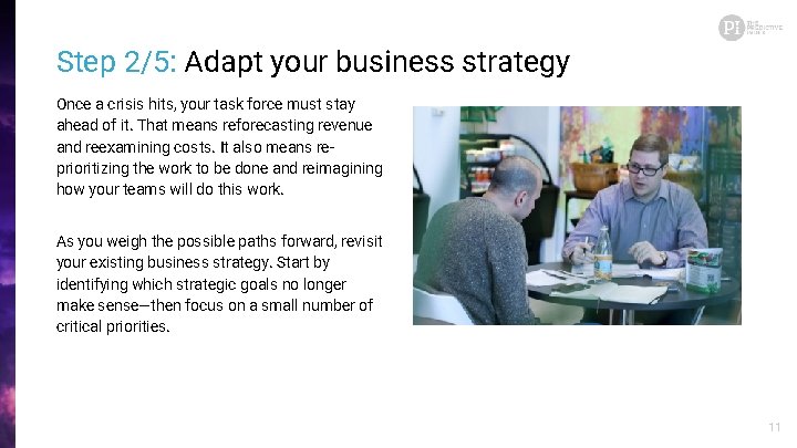 Step 2/5: Adapt your business strategy Once a crisis hits, your task force must