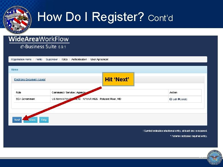 How Do I Register? Cont’d Hit ‘Next’ 26 