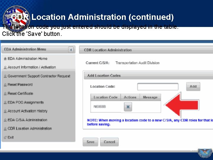 CDR Location Administration (continued) The location code you just entered should be displayed in
