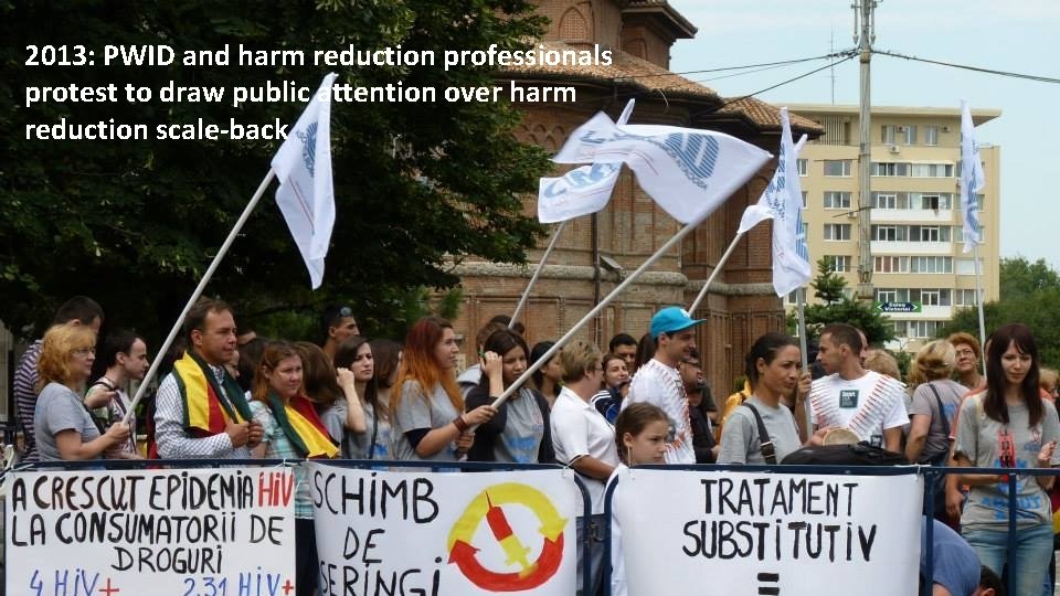 2013: PWID and harm reduction professionals protest to draw public attention over harm reduction