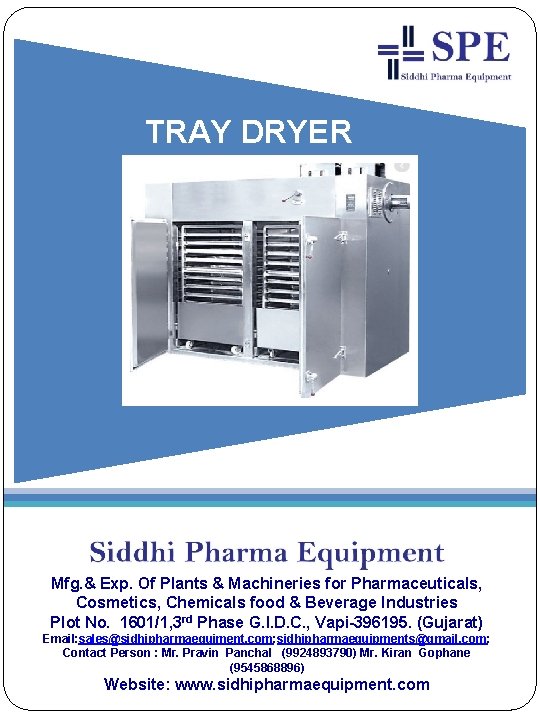 TRAY DRYER Mfg. & Exp. Of Plants & Machineries for Pharmaceuticals, Cosmetics, Chemicals food