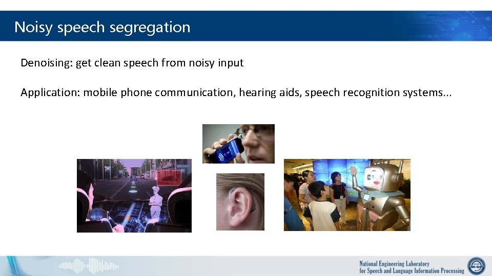 A REGRESSION APPROACH TO BINAURAL SPEECH SEGREGATION VIA