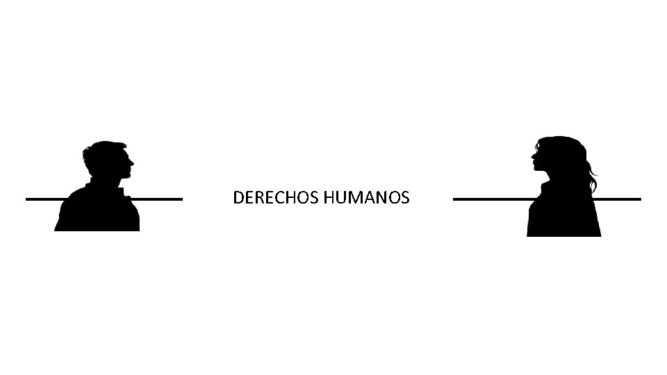 DERECHOS HUMANOS 