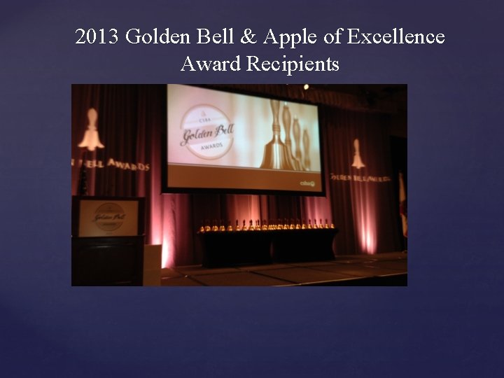 2013 Golden Bell & Apple of Excellence Award Recipients 