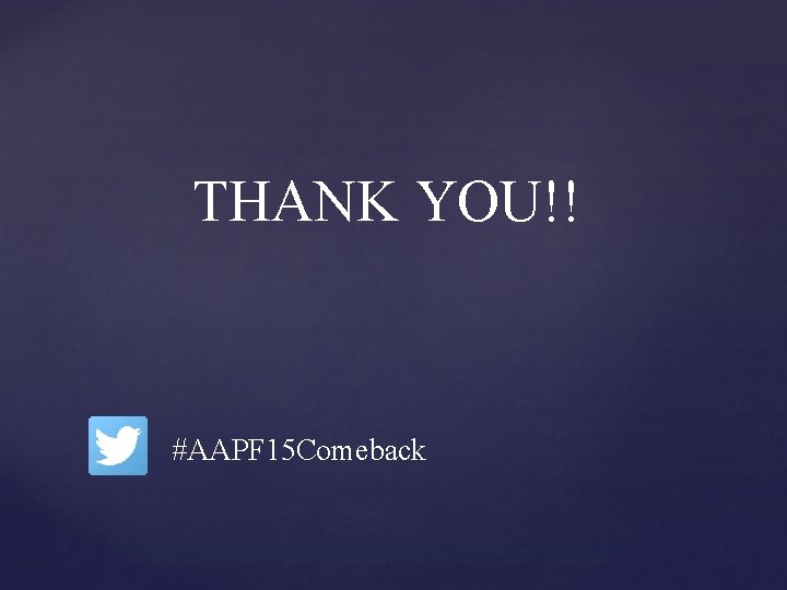 THANK YOU!! #AAPF 15 Comeback 