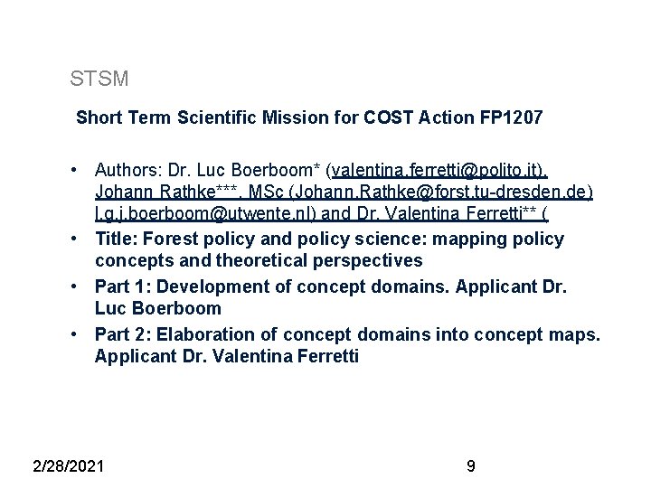 STSM Short Term Scientific Mission for COST Action FP 1207 • Authors: Dr. Luc