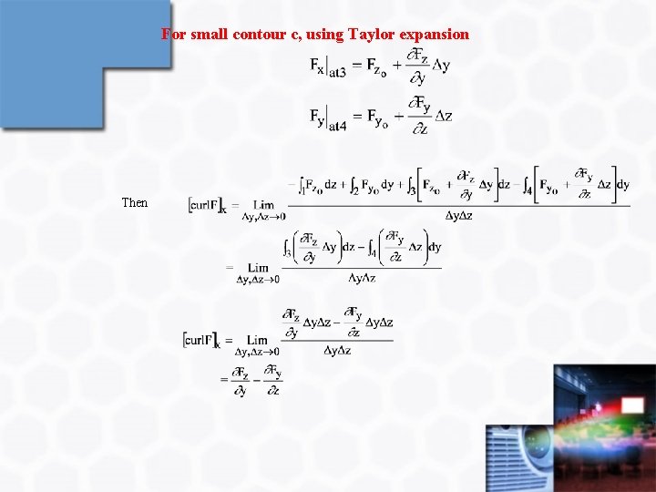 For small contour c, using Taylor expansion Then 