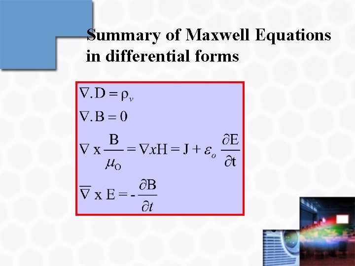 Summary of Maxwell Equations in differential forms 
