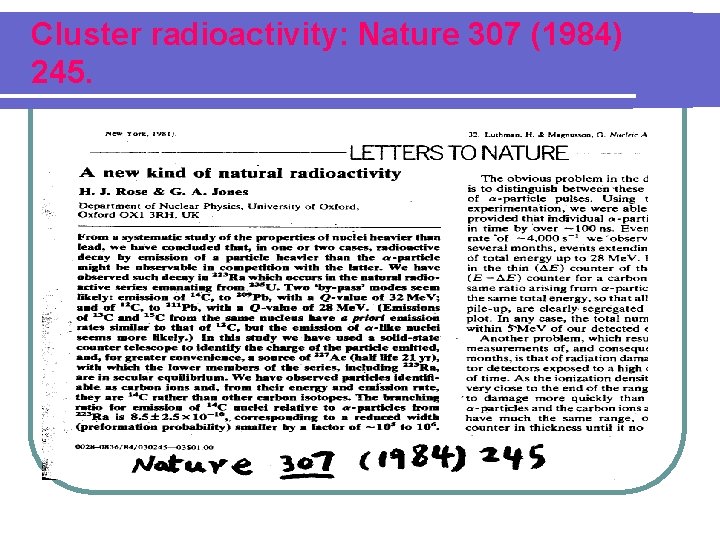 Cluster radioactivity: Nature 307 (1984) 245. 