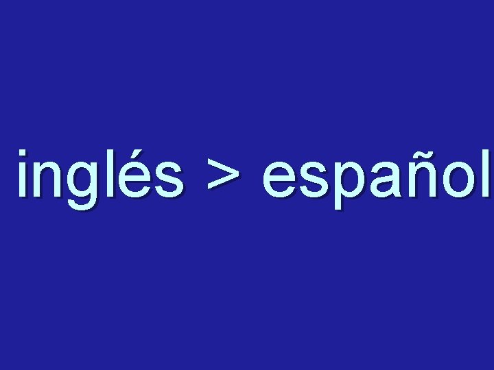 inglés > español 