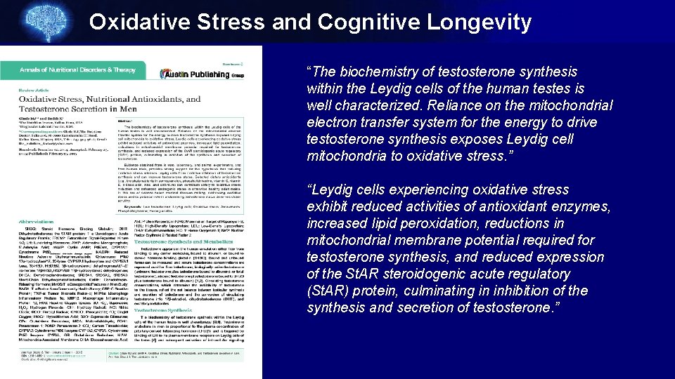 Oxidative Stress and Cognitive Longevity “The biochemistry of testosterone synthesis within the Leydig cells