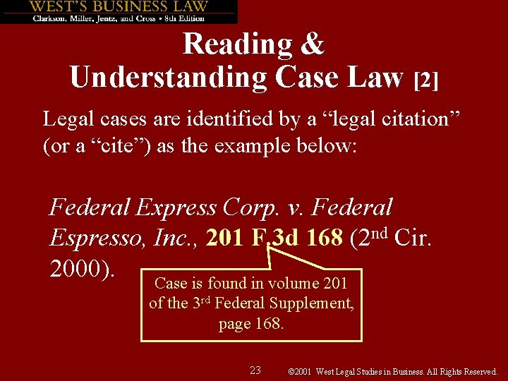 Reading & Understanding Case Law [2] Legal cases are identified by a “legal citation”